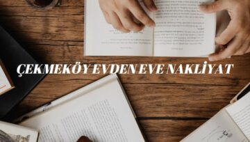 Çekmeköy Evden Eve Nakliyat